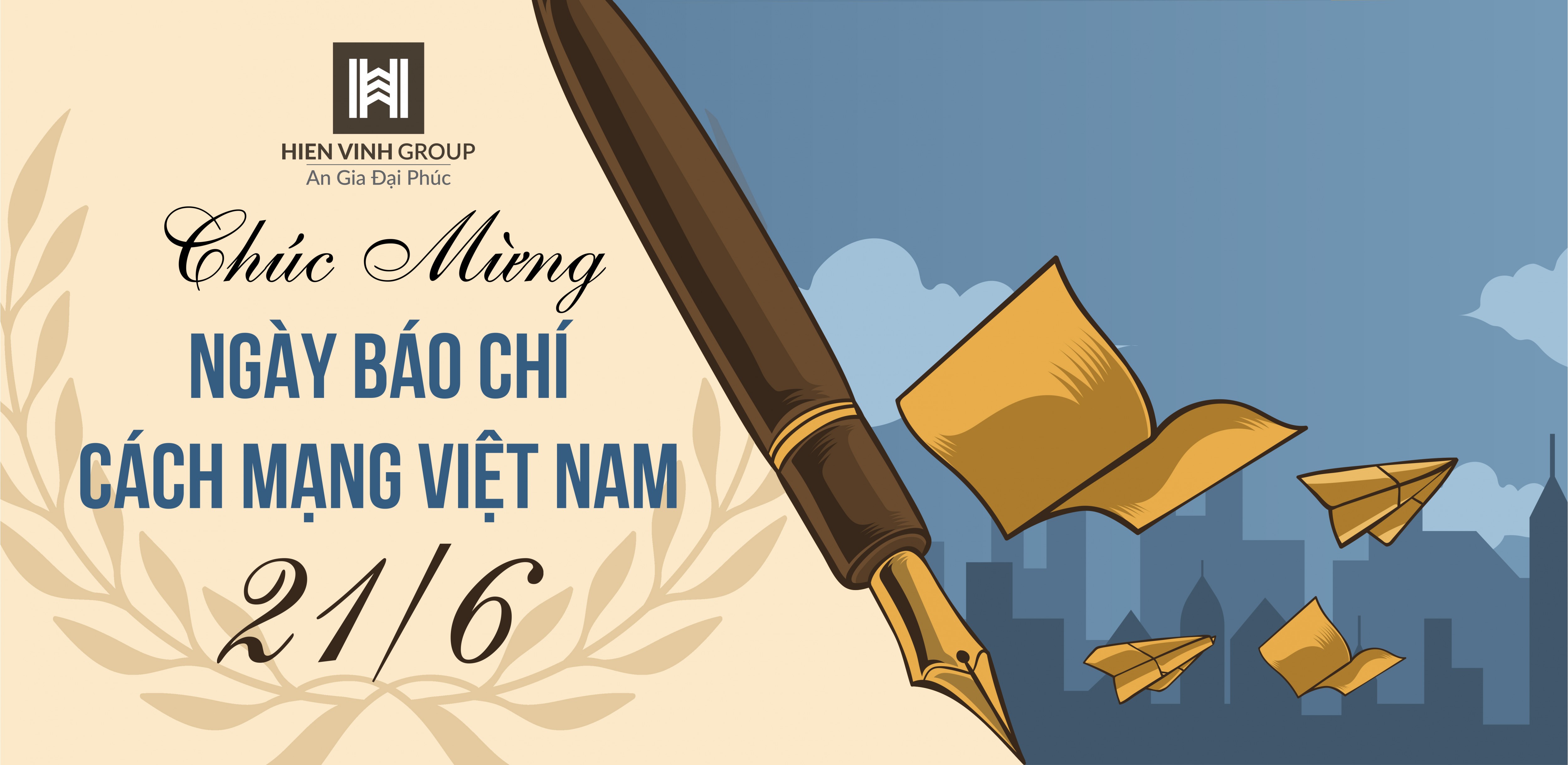 HIỂN VINH GROUP - CHÚC MỪNG NGÀY BÁO CHÍ CÁCH MẠNG VIỆT NAM